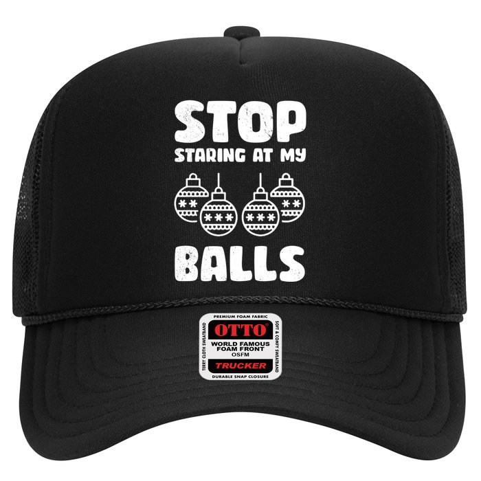 Stop Staring At My Balls Funny XMas Trucker Hat