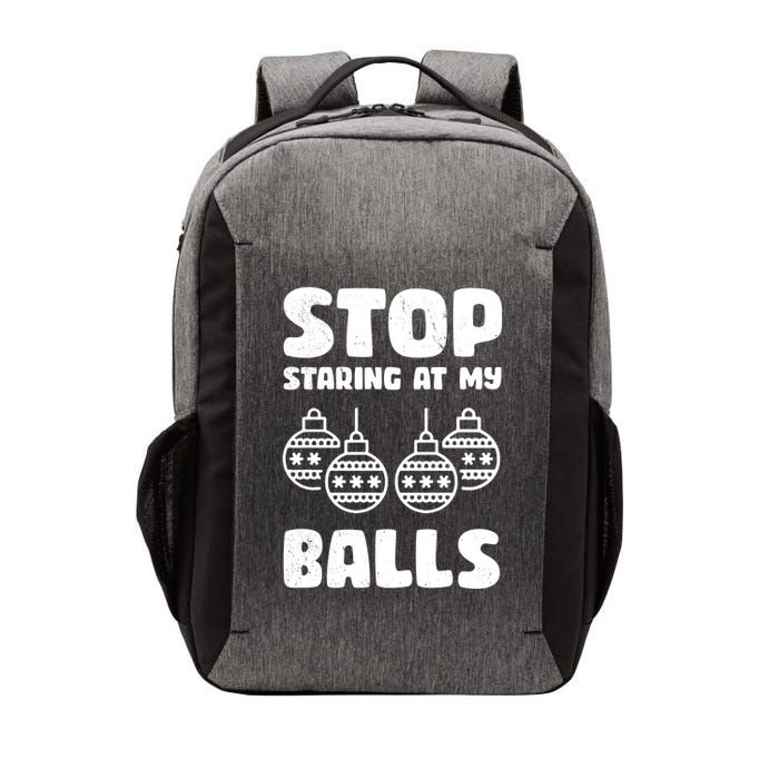 Stop Staring At My Balls Funny XMas Vector Backpack