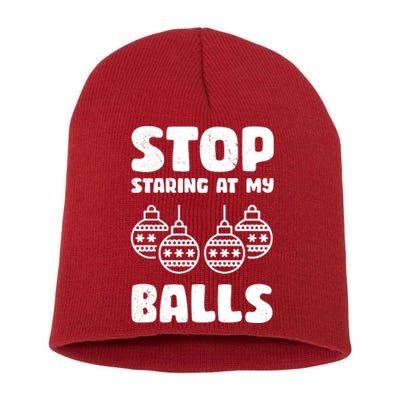 Stop Staring At My Balls Funny XMas Short Acrylic Beanie