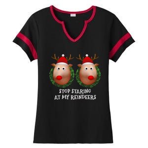 Stop Staring At My Reindeers Boobs Ugly Gag Xmas Sweater Funny Gift Ladies Halftime Notch Neck Tee