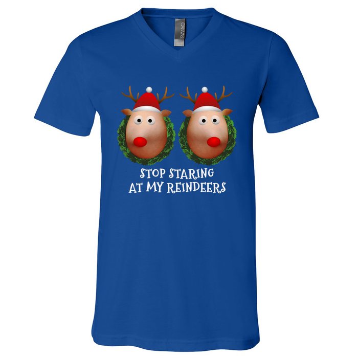 Stop Staring At My Reindeers Boobs Ugly Gag Xmas Sweater Funny Gift V-Neck T-Shirt