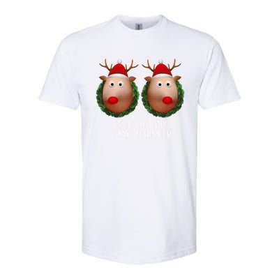 Stop Staring At My Reindeers Boobs Ugly Gag Xmas Sweater Funny Gift Softstyle CVC T-Shirt