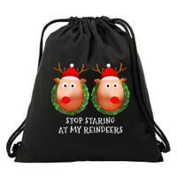 Stop Staring At My Reindeers Boob Ugly Gag Xmas Sweater  Drawstring Bag