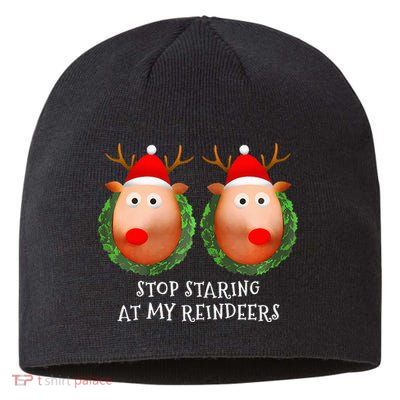 Stop Staring At My Reindeers Boob Ugly Gag Xmas Sweater  Sustainable Beanie