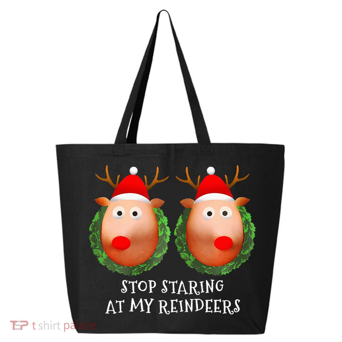 Stop Staring At My Reindeers Boob Ugly Gag Xmas Sweater  25L Jumbo Tote