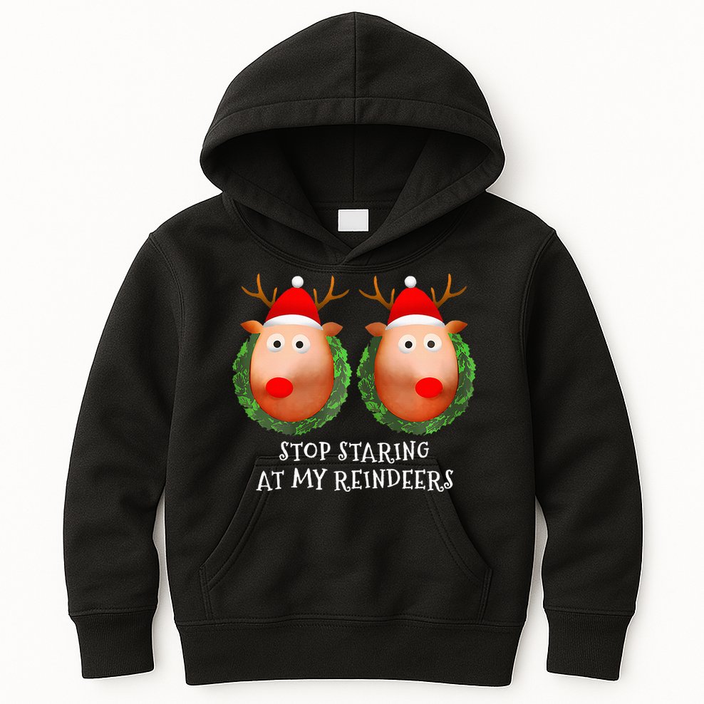 Stop Staring At My Reindeers Boob Ugly Gag Xmas Sweater  Kids Hoodie
