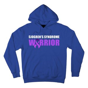 SjogrenS Syndrome Awareness Cute Gift Sjogrens Syndrome Warrior Funny Gift Hoodie