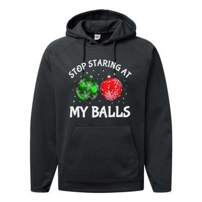 Stop Staring At My Balls Adult Humor Funny Christmas Saying Performance Fleece Hoodie