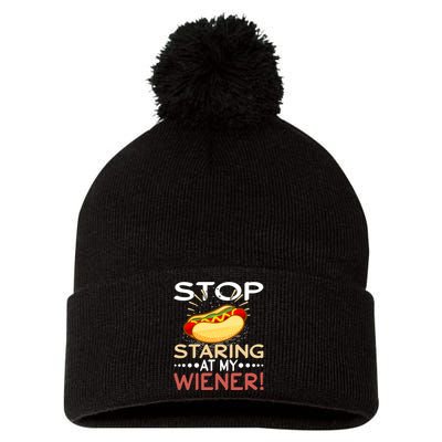 Stop Staring At My Wiener | 4th Of July Shirts Pom Pom 12in Knit Beanie