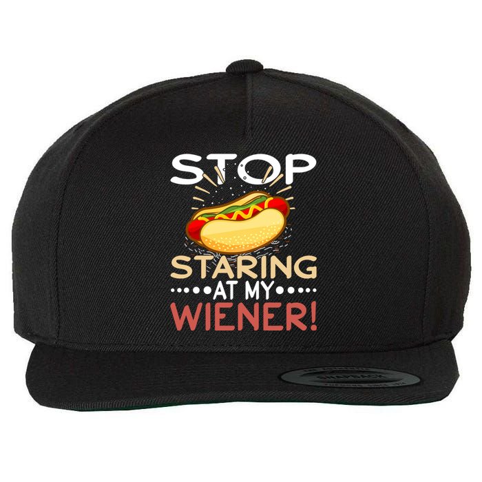 Stop Staring At My Wiener | 4th Of July Shirts Wool Snapback Cap