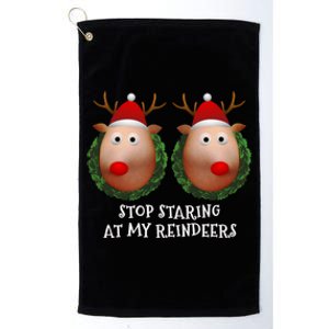 Stop Staring At My Reindeers Boobs Ugly Gag Xmas Funny Gift Platinum Collection Golf Towel