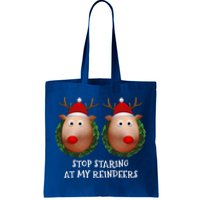 Stop Staring At My Reindeers Boobs Ugly Gag Xmas Funny Gift Tote Bag