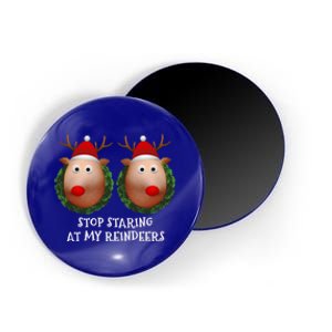 Stop Staring At My Reindeers Boobs Ugly Gag Xmas Funny Gift Magnet