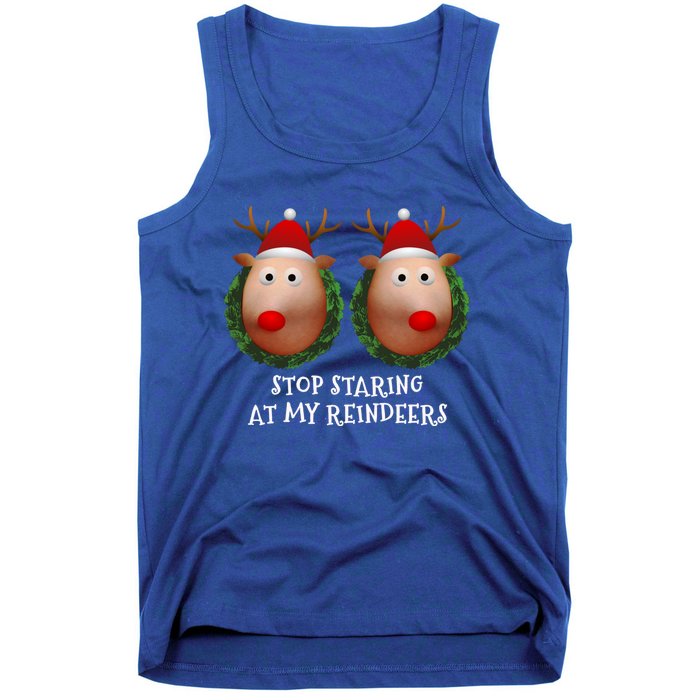 Stop Staring At My Reindeers Boobs Ugly Gag Xmas Funny Gift Tank Top