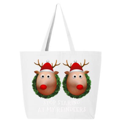 Stop Staring At My Reindeers Boobs Ugly Gag Xmas Funny Gift 25L Jumbo Tote