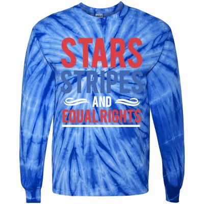 Stars Stripes And Equal Rights Pride Gift Tie-Dye Long Sleeve Shirt