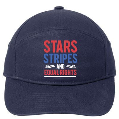 Stars Stripes And Equal Rights Pride Gift 7-Panel Snapback Hat