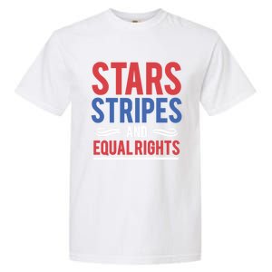 Stars Stripes And Equal Rights Pride Gift Garment-Dyed Heavyweight T-Shirt