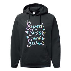 Sweet Sassy And Seven 7th Birthday 7 Years Old Princess Performance Fleece Hoodie