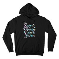 Sweet Sassy And Seven 7th Birthday 7 Years Old Princess Hoodie