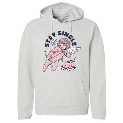 Stay Single And Happy Anti Valentines Day Cupid Performance Fleece Hoodie