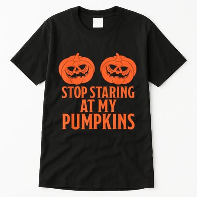 Stop Staring At My Pumpkins Halloween 2024 Tall T-Shirt