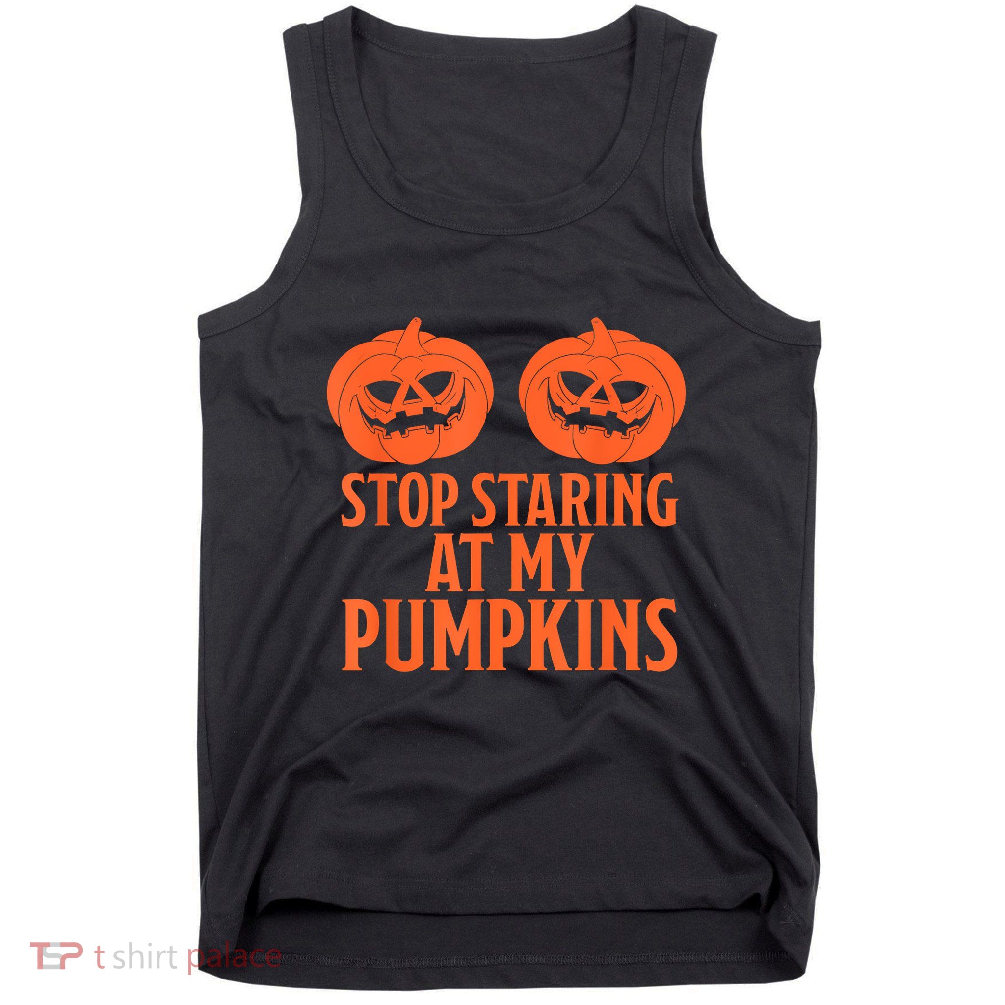 Stop Staring At My Pumpkins Halloween 2024 Tank Top