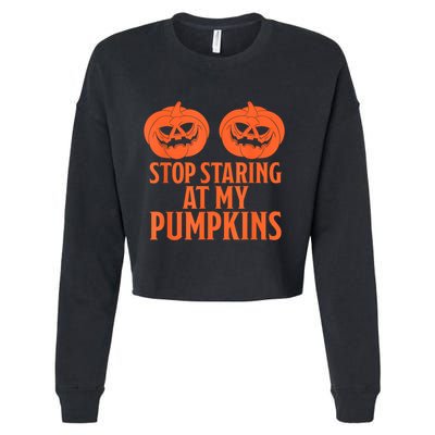 Stop Staring At My Pumpkins Halloween 2024 Cropped Pullover Crew