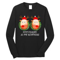 Stop Staring At My Reindeers Boobs Ugly Gag Xmas Sweater Long Sleeve Shirt