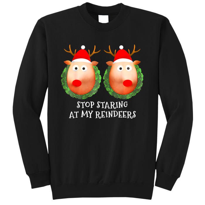 Stop Staring At My Reindeers Boobs Ugly Gag Xmas Sweater Sweatshirt