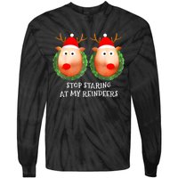 Stop Staring At My Reindeers Boobs Ugly Gag Xmas Sweater Tie-Dye Long Sleeve Shirt