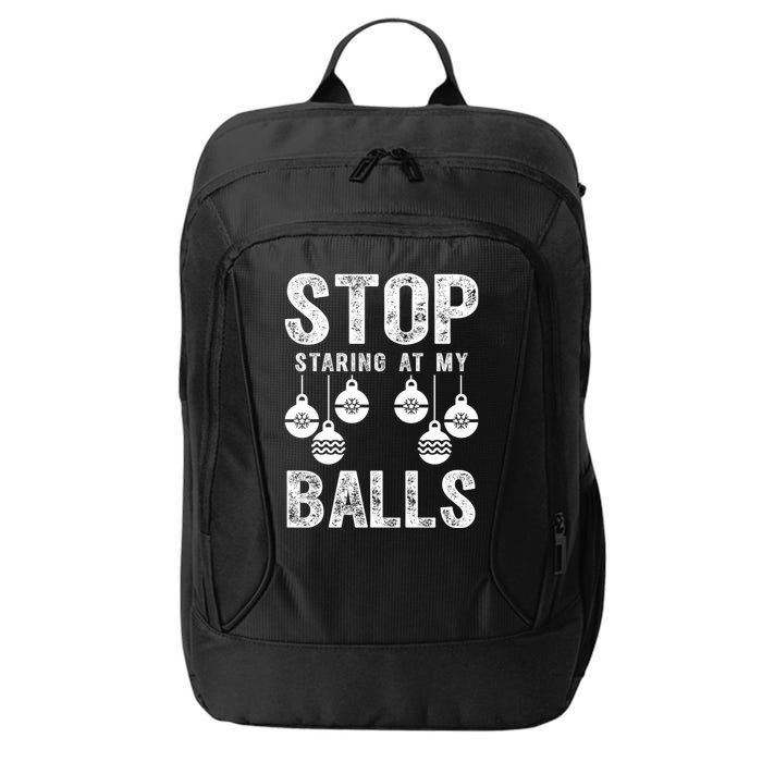 Stop Staring At My Balls Funny Xmas Christmas Ornaments City Backpack