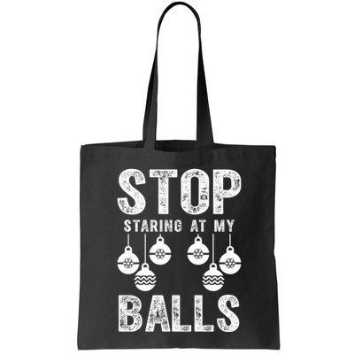 Stop Staring At My Balls Funny Xmas Christmas Ornaments Bag