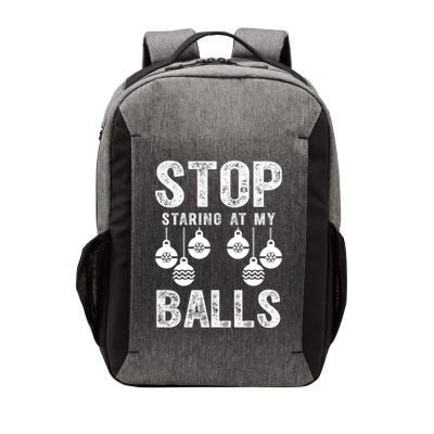Stop Staring At My Balls Funny Xmas Christmas Ornaments Vector Backpack