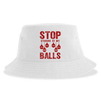 Stop Staring At My Balls Funny Xmas Christmas Ornaments Sustainable Bucket Hat