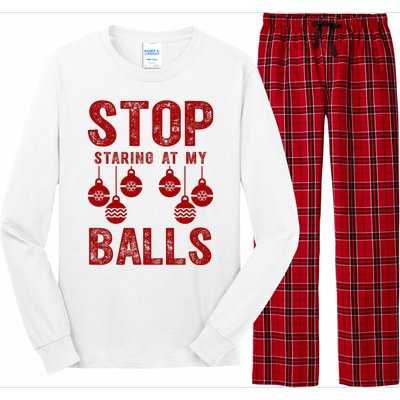 Stop Staring At My Balls Funny Xmas Christmas Ornaments Long Sleeve Pajama Set