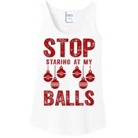 Stop Staring At My Balls Funny Xmas Christmas Ornaments Ladies Essential Tank