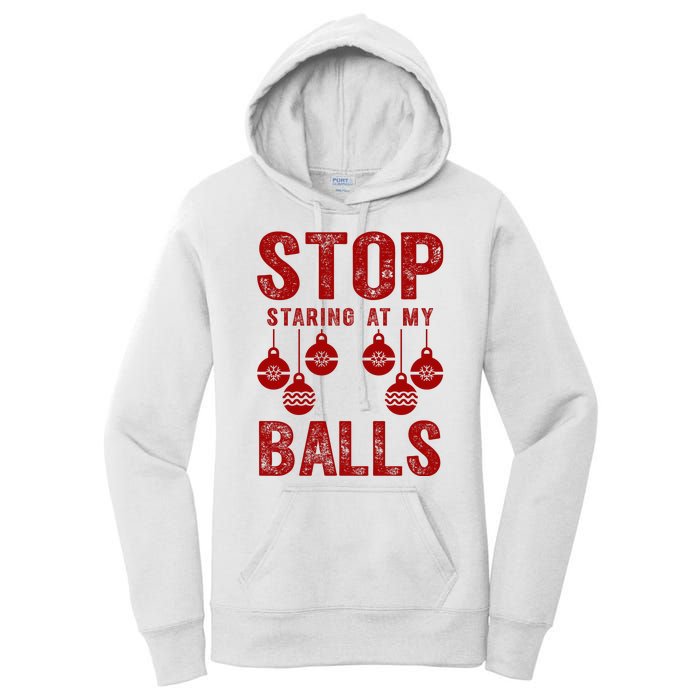 Stop Staring At My Balls Funny Xmas Christmas Ornaments Women's Pullover Hoodie