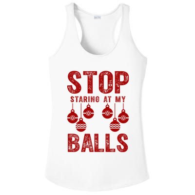 Stop Staring At My Balls Funny Xmas Christmas Ornaments Ladies PosiCharge Competitor Racerback Tank