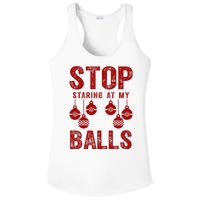 Stop Staring At My Balls Funny Xmas Christmas Ornaments Ladies PosiCharge Competitor Racerback Tank