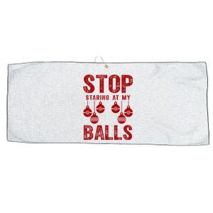 Stop Staring At My Balls Funny Xmas Christmas Ornaments Large Microfiber Waffle Golf Towel