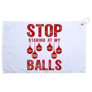 Stop Staring At My Balls Funny Xmas Christmas Ornaments Grommeted Golf Towel