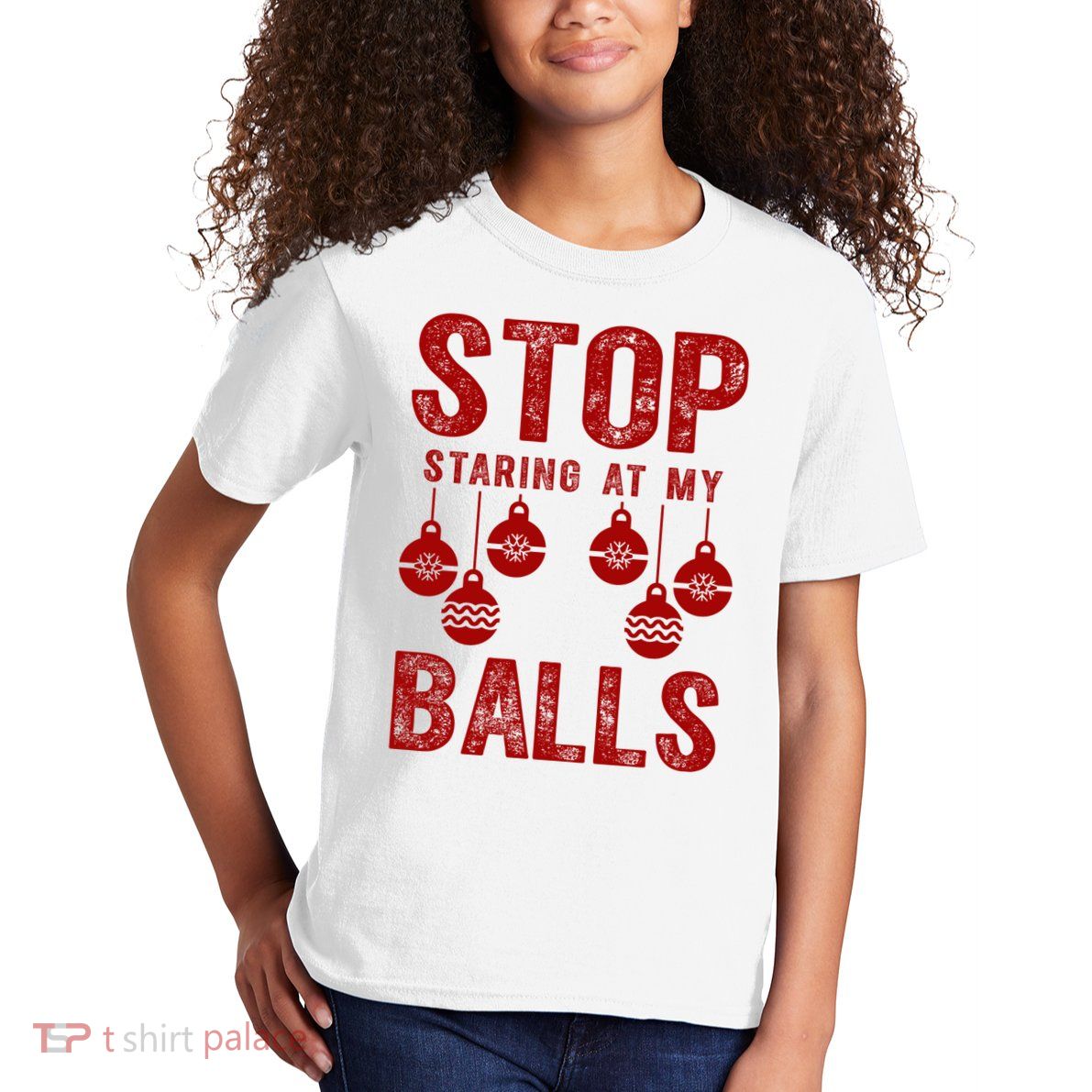 Stop Staring At My Balls Funny Xmas Christmas Ornaments Kids T-Shirt