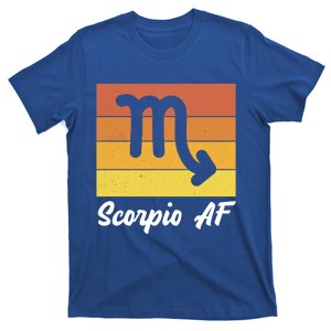 Scorpio S And Zodiac Scorpio Af Gift T-Shirt