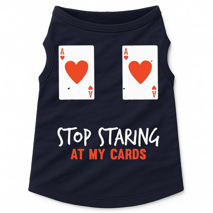 Stop Staring At My Cards Funny Poker Player Doggie Tank