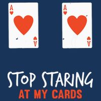 Stop Staring At My Cards Funny Poker Player Drawstring Bag