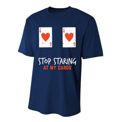 Stop Staring At My Cards Funny Poker Player Performance Sprint T-Shirt