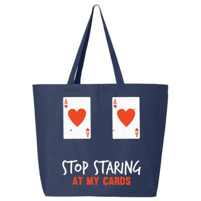 Stop Staring At My Cards Funny Poker Player 25L Jumbo Tote