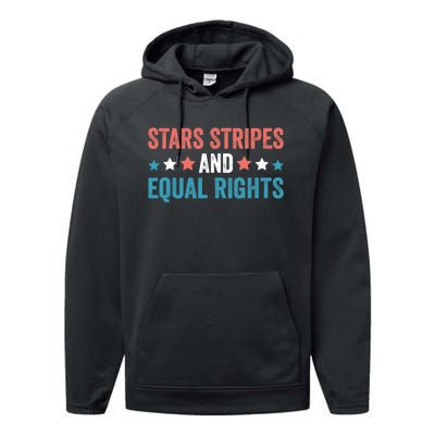 Stars Stripes And Equal Rights 4th Of July Performance Fleece Hoodie