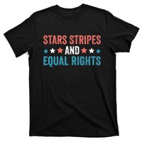 Stars Stripes And Equal Rights 4th Of July T-Shirt